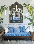 Book Cover Image. Title: The Joy of Decorating:  Southern Style with Mrs. Howard, Author: Phoebe Howard