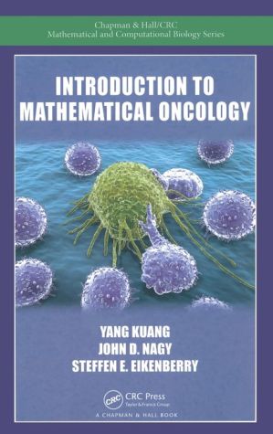 Introduction to Mathematical Oncology / Edition 1