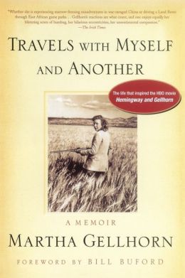Travels with Myself and Another: A Memoir
