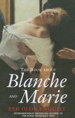 Book About Blanche and Marie: A Novel