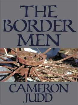 The Border Men [Book 2 of the Overmountain Men Trilogy]