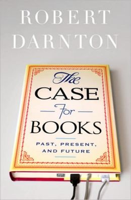 The Case for Books: Past, Present, and Future