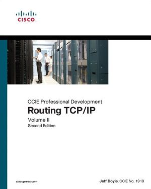 Routing TCP/IP, Volume II: CCIE Professional Development