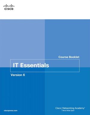 IT Essentials Course Booklet, Version 6