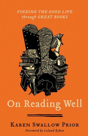 Book On Reading Well: Finding the Good Life through Great Books