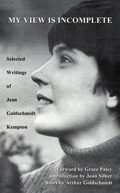 My View Is Incomplete: Selected Writings