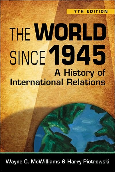 World Since 1945: A History of International Relations