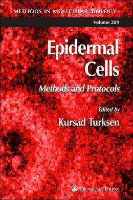 Epidermal Cells: Methods and Protocols Kursad Turksen
