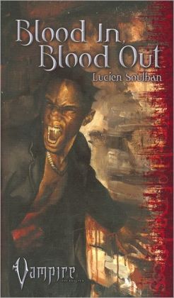 Vampire #2: Blood in, Blood Out