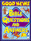 Good News Bible Questions and Answers