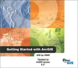 Getting Started with ArcGIS