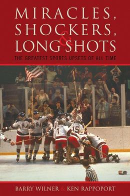 Miracles, Shockers, and Long Shots: The Greatest Sports Upsets of All Time