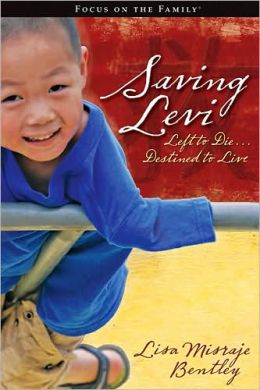 Saving Levi Left to Die ... Destined to Live Lisa Misraje Bentley