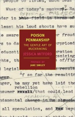 Poison Penmanship: The Gentle Art of Muckraking
