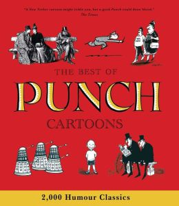 The Best of Punch Cartoons: 2,000 Humour Classics