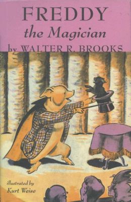 Freddy The Magician (Freddy the Pig) Walter R. Brooks and Kurt Wiese
