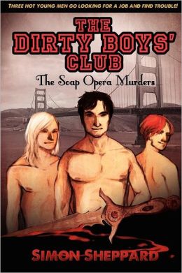 The Dirty Boys' Club: The Soap Opera Murders
