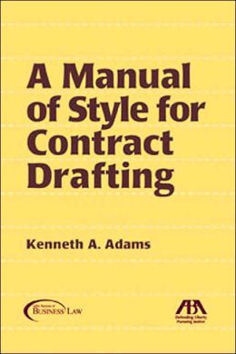 Manual of Style for Contract Drafting