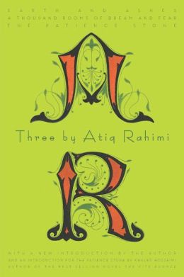 A Thousand Rooms Of Dream And Fear Atiq Rahimi