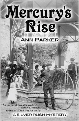 Mercury's Rise (Silver Rush Mystery Series #4)