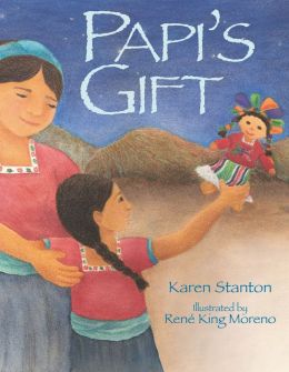 Papi's Gift Karen Stanton and Rene Moreno