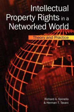 Intellectual Property Rights In A Networked World