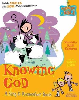 Knowing God: A Sing & Remember Book
