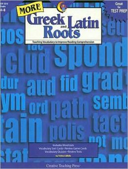 More Greek and Latin Roots