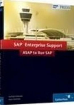 SAP Enterprise Support - ASAP to Run SAP Gerhard Oswald