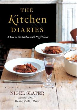 Kitchen Diaries: A Year in the Kitchen with Nigel Slater
