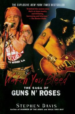 Appetite: The Guns N' Roses Saga Stephen Davis