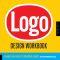 Logo Design Workbook: A Hands-On Guide to Creating Logos