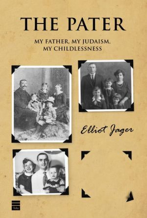 The Pater: My Father, My Judaism, My Childlessness