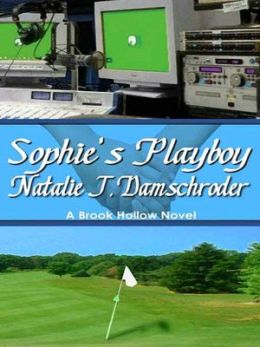 Sophie's Playboy [Brook Hollow Trilogy Book 2]