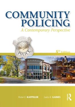 Community Policing: A Contemporary Perspective