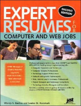 Expert Resumes For Computer And Web Jobs Louise M. Kursmark, Wendy S. Enelow