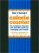The Pocket Calorie Counter: The Complete, Discreet, and Portable Guide for Managing Your Health