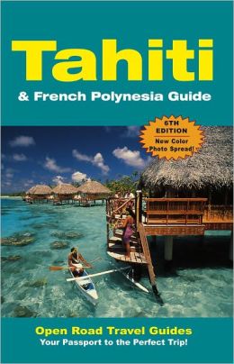 Tahiti & French Polynesia Guide