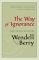 The Way of Ignorance: And Other Essays