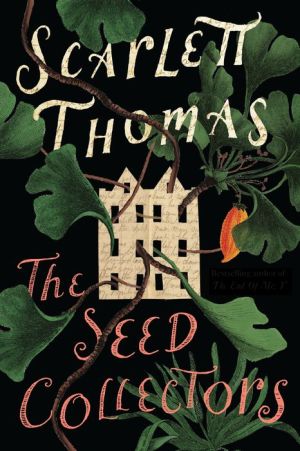 The Seed Collectors: A Novel