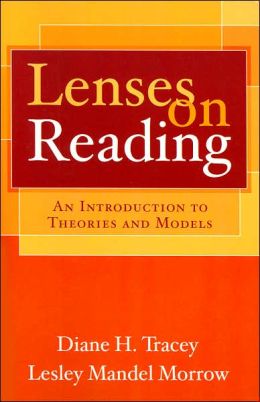 Lenses on Reading: An Introduction to Theories and Models