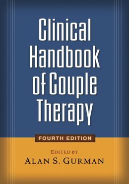 Clinical Handbook of Couple Therapy, 4th Edition