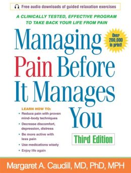 Managing Pain Before It Manages You