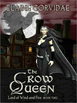 The Crow Queen [Lord of Wind and Fire Book 2]