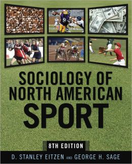 Sociology of North American Sport: Eighth Edition