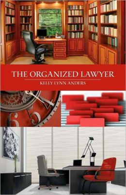 The Organized Lawyer