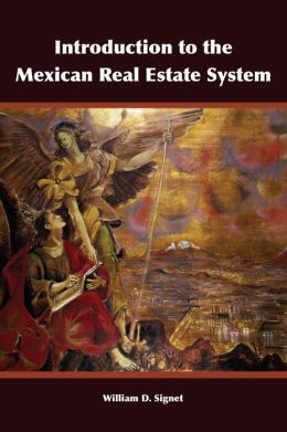 Introduction to the Mexican Real Estate System