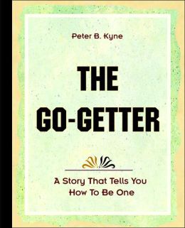 The Go-Getter (1921) Peter B Kyne