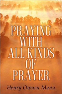 Praying With All Kinds of Prayer