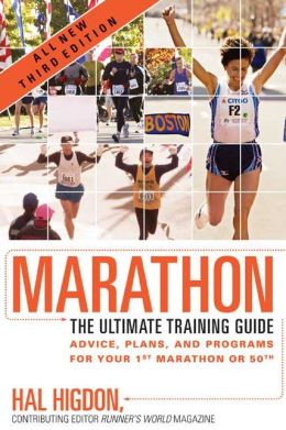 Marathon: The Ultimate Training Guide: Advice, Plans, and Programs